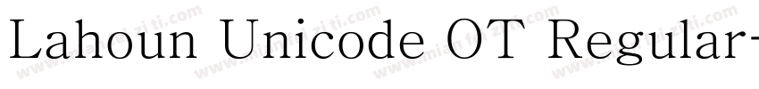 Lahoun Unicode OT Regular字体转换